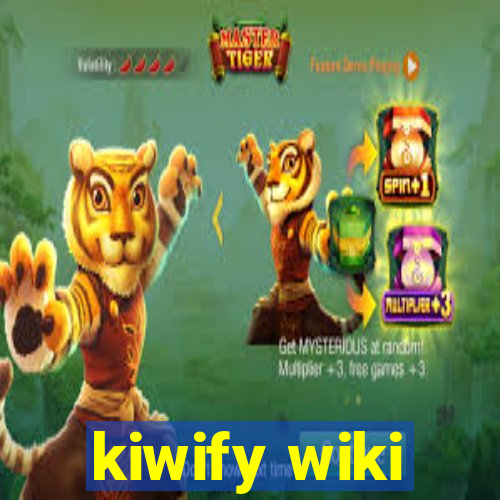 kiwify wiki