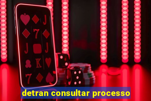 detran consultar processo