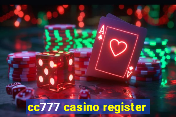 cc777 casino register