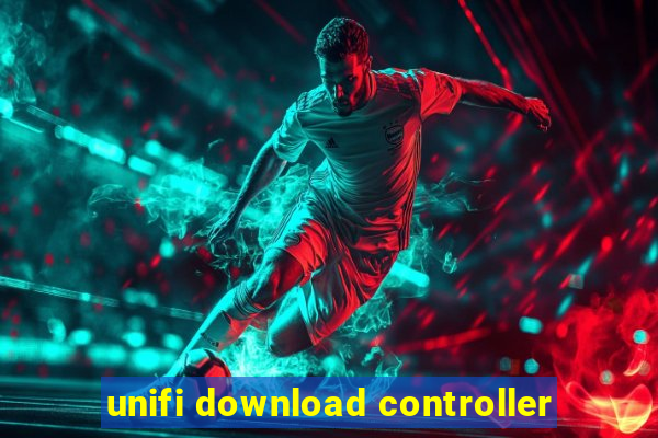 unifi download controller