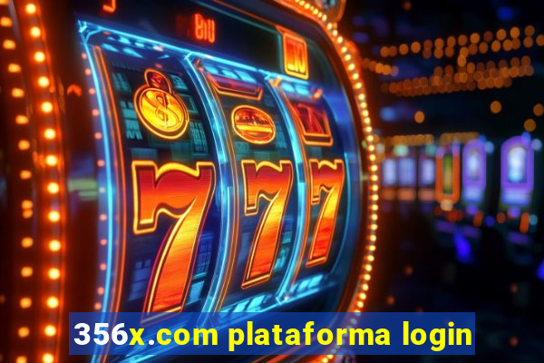 356x.com plataforma login