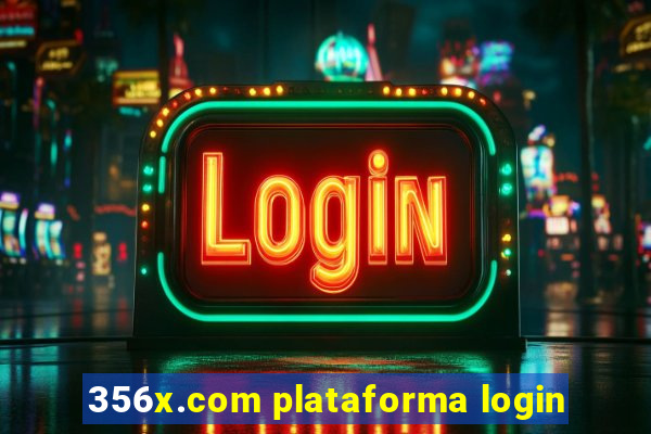 356x.com plataforma login