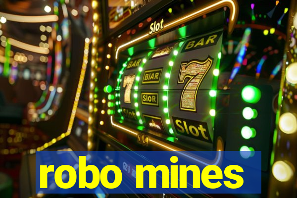 robo mines