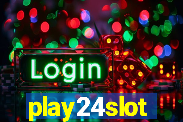 play24slot