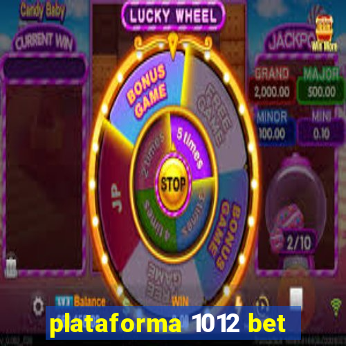 plataforma 1012 bet