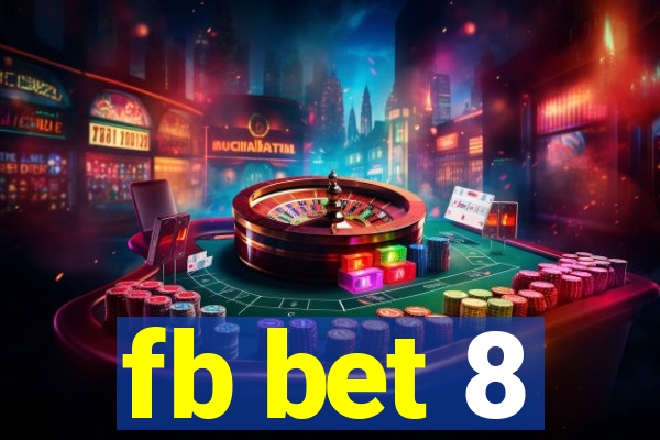 fb bet 8