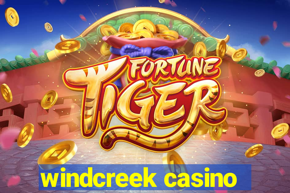 windcreek casino