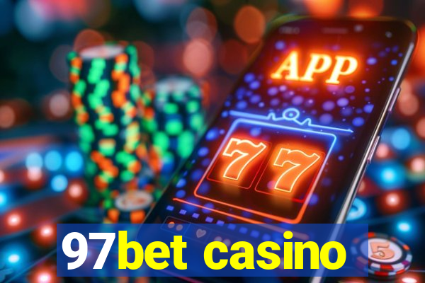 97bet casino