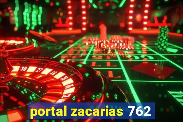 portal zacarias 762