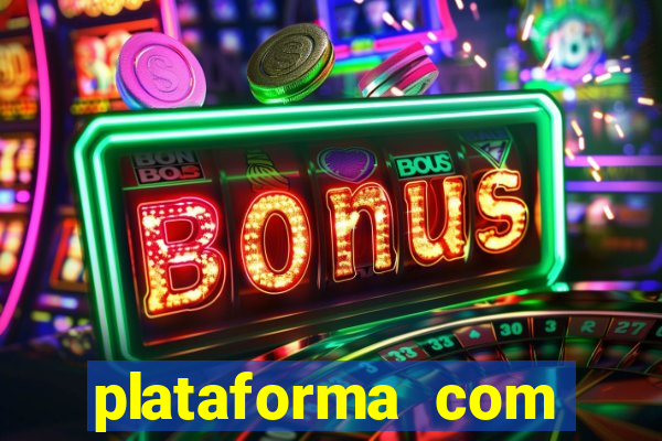 plataforma com bonus de registro