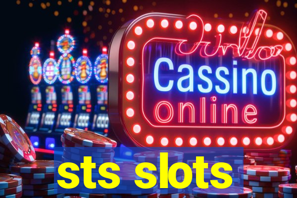 sts slots