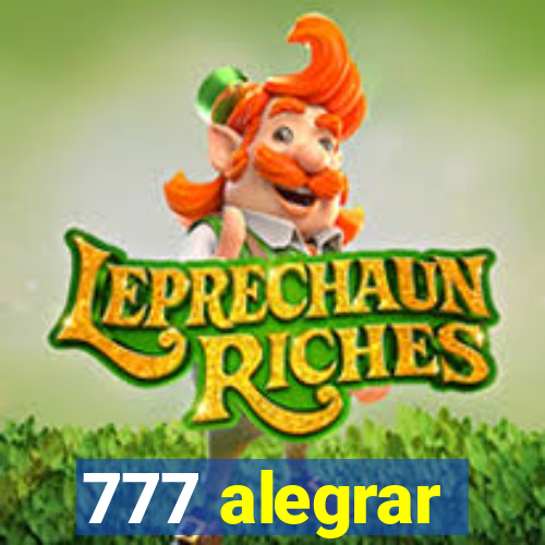 777 alegrar