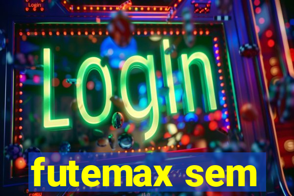 futemax sem