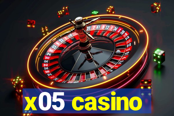 x05 casino