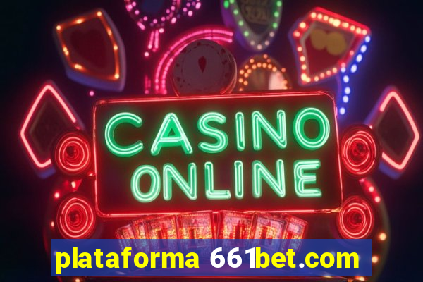 plataforma 661bet.com