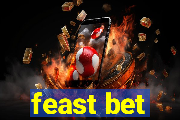 feast bet