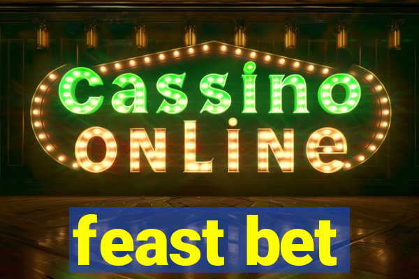 feast bet