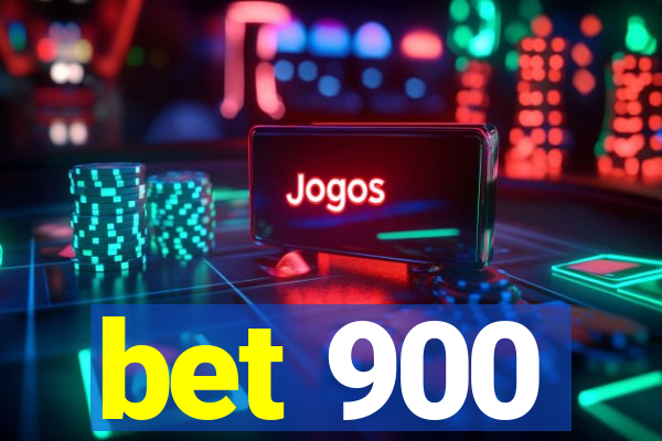 bet 900