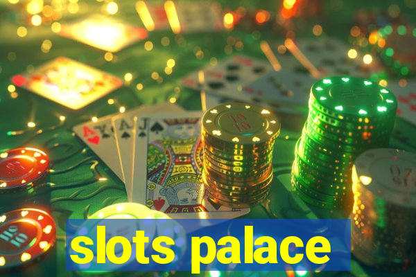 slots palace