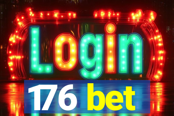 176 bet