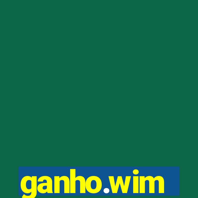 ganho.wim