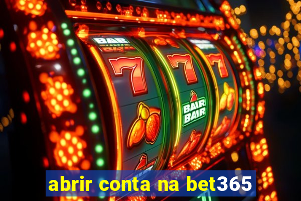 abrir conta na bet365