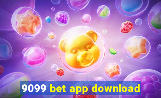 9099 bet app download