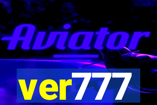 ver777