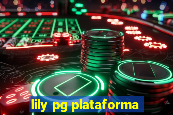 lily pg plataforma