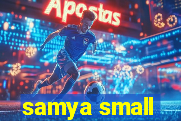 samya small