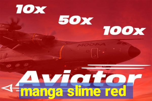 manga slime red