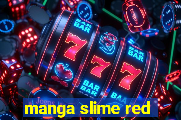 manga slime red