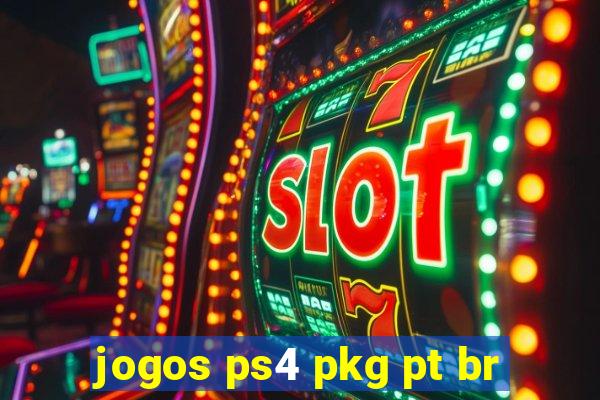 jogos ps4 pkg pt br