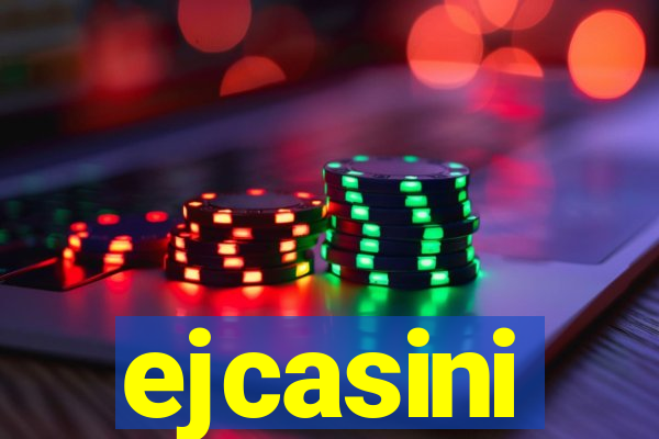 ejcasini