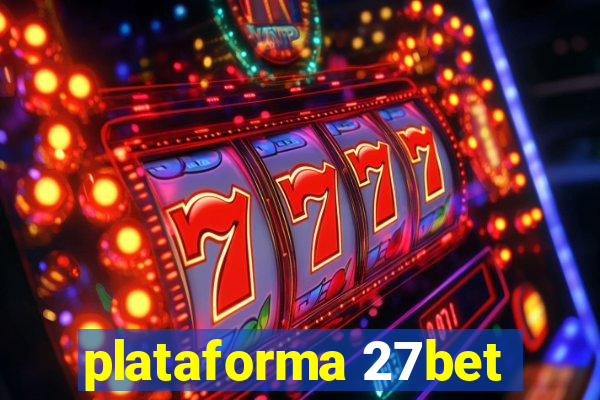 plataforma 27bet