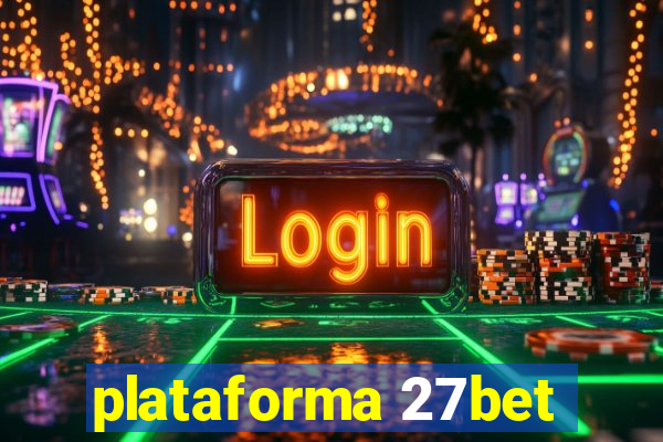 plataforma 27bet