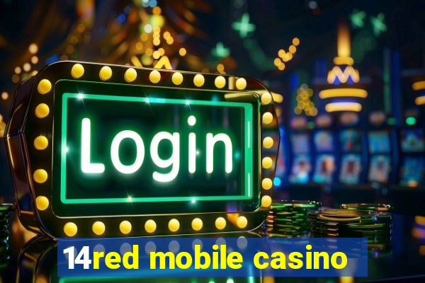 14red mobile casino