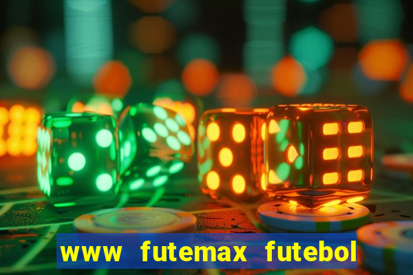 www futemax futebol ao vivo