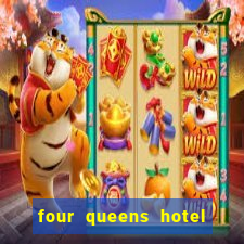 four queens hotel and casino vegas