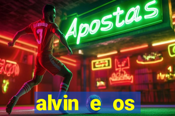 alvin e os esquilos 3 filme completo dublado download