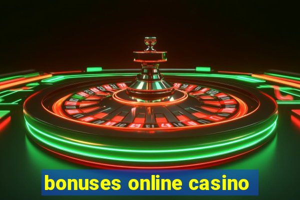 bonuses online casino