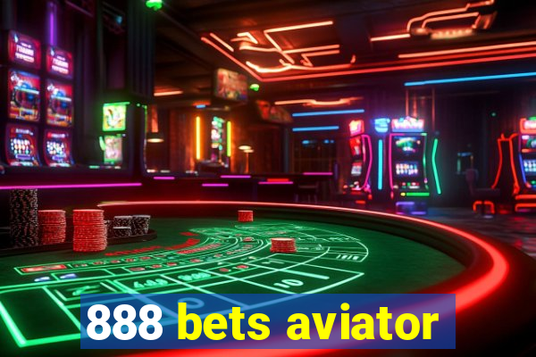 888 bets aviator