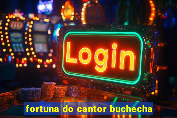 fortuna do cantor buchecha