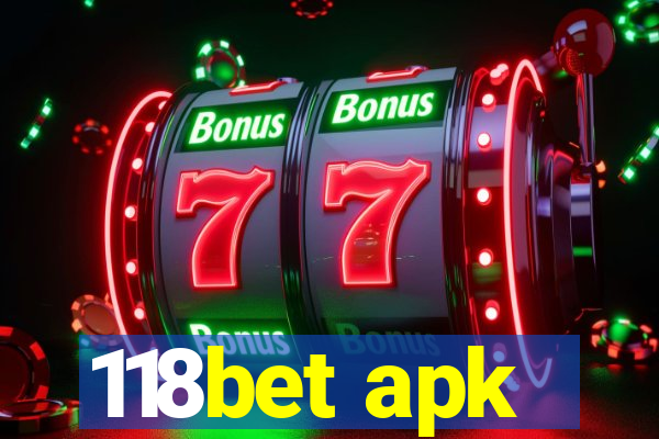 118bet apk