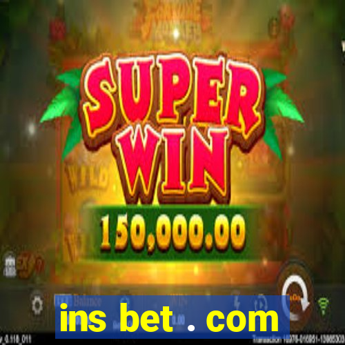 ins bet . com