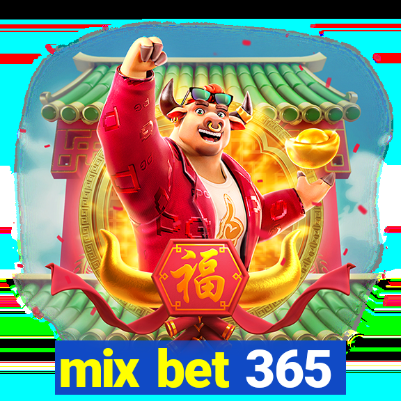 mix bet 365