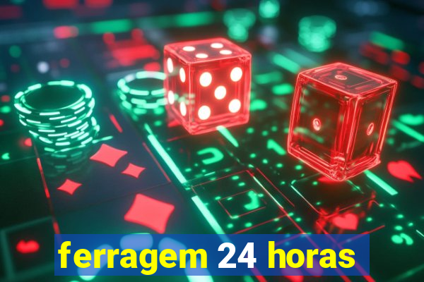 ferragem 24 horas