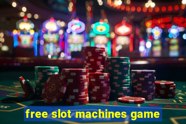 free slot machines game