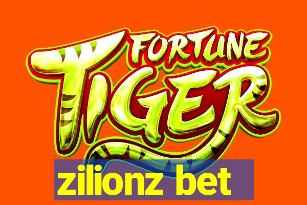 zilionz bet