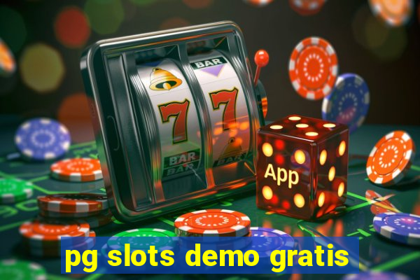 pg slots demo gratis